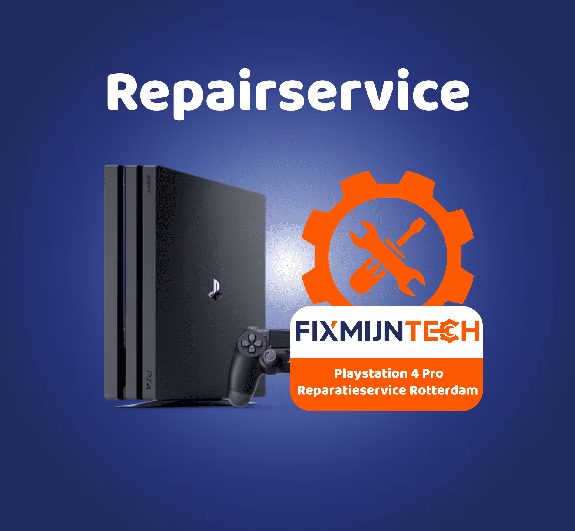 Playstation 4 Pro Reparatieservice Rotterdam